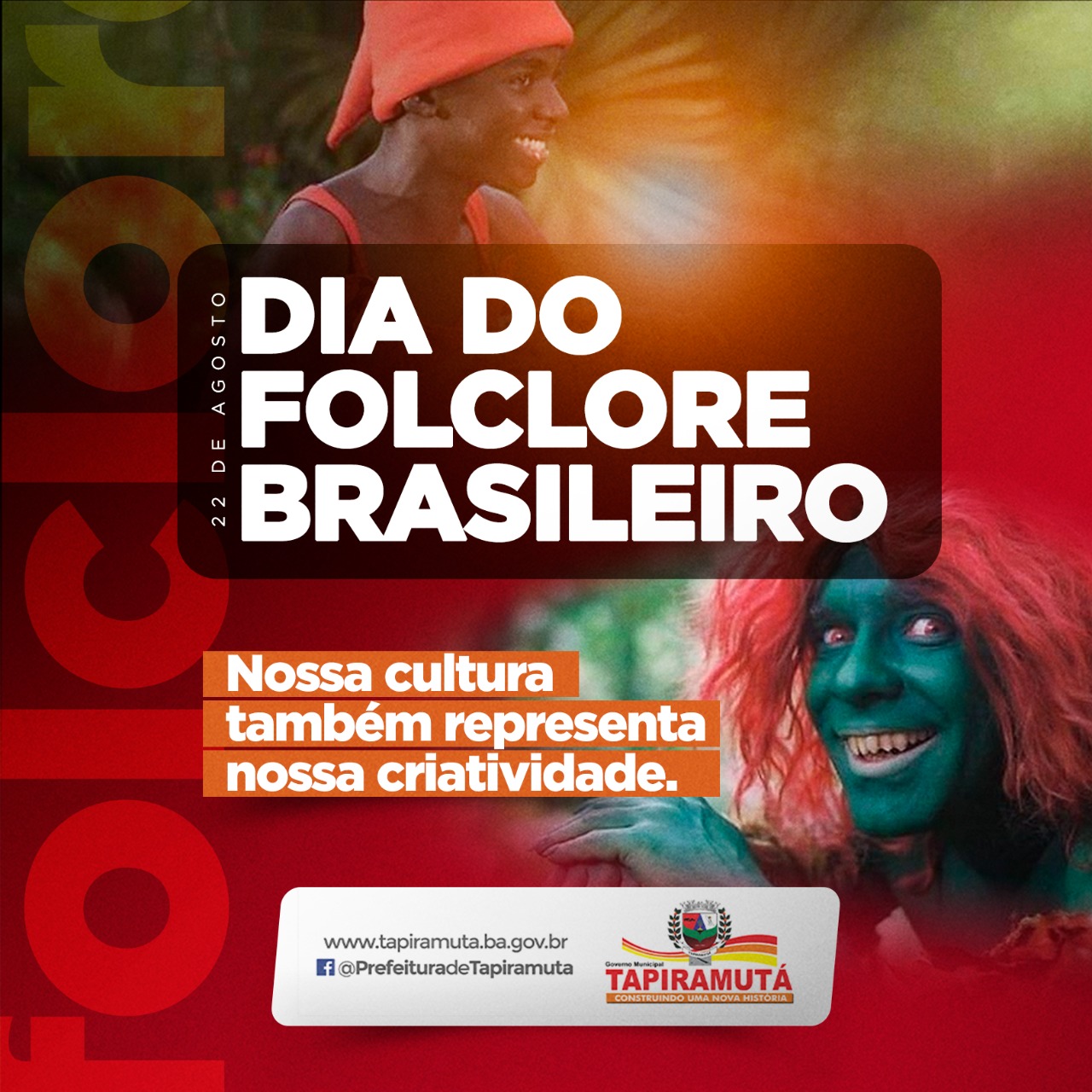 22 DE AGOSTO – DIA DO FOLCLORE BRASILEIRO